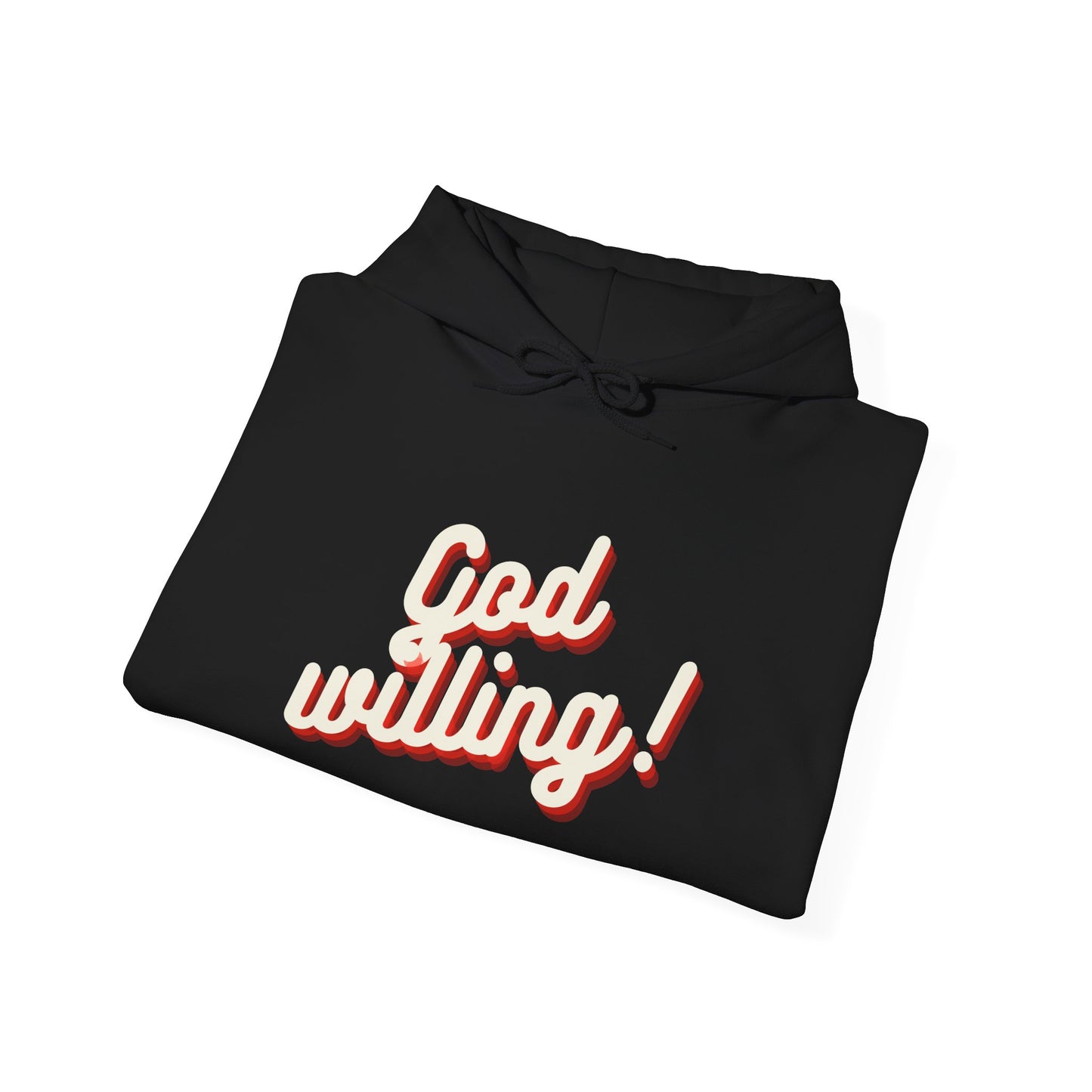 God Willing Hoodie