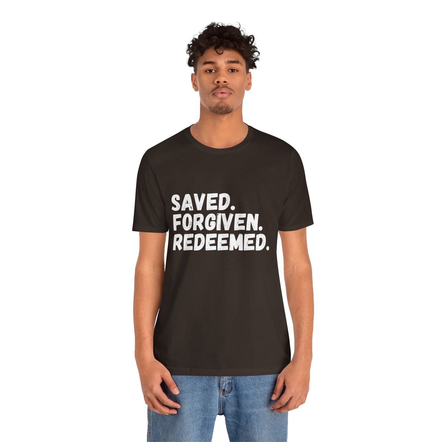 Saved. Forgiven. Reedemed. Short Sleeve Tee Multiple Color Choices