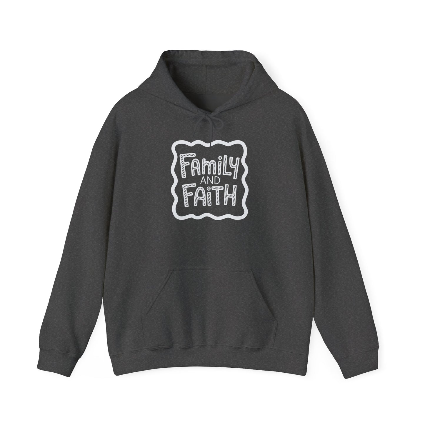 Family and Faith Hoodie