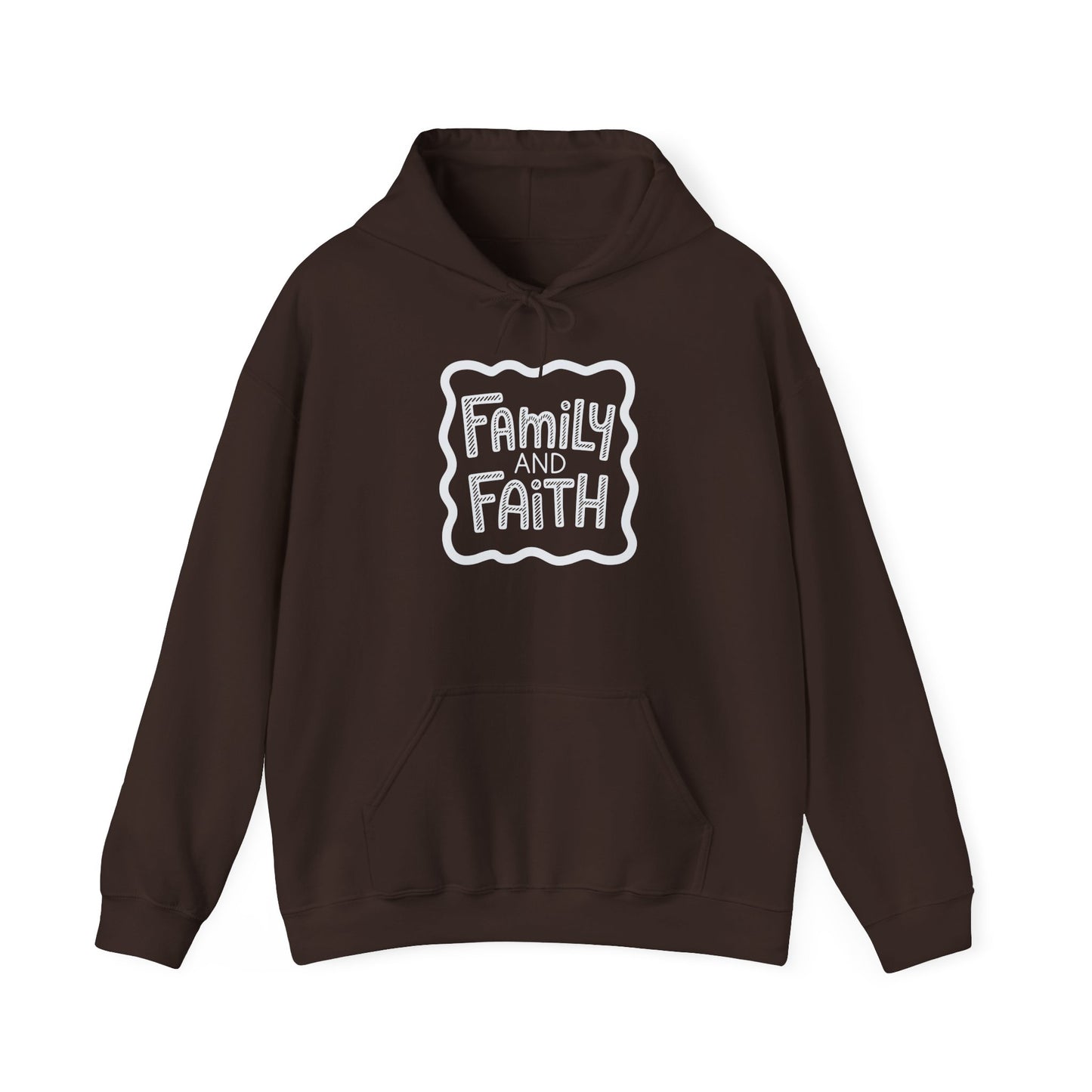Family and Faith Hoodie