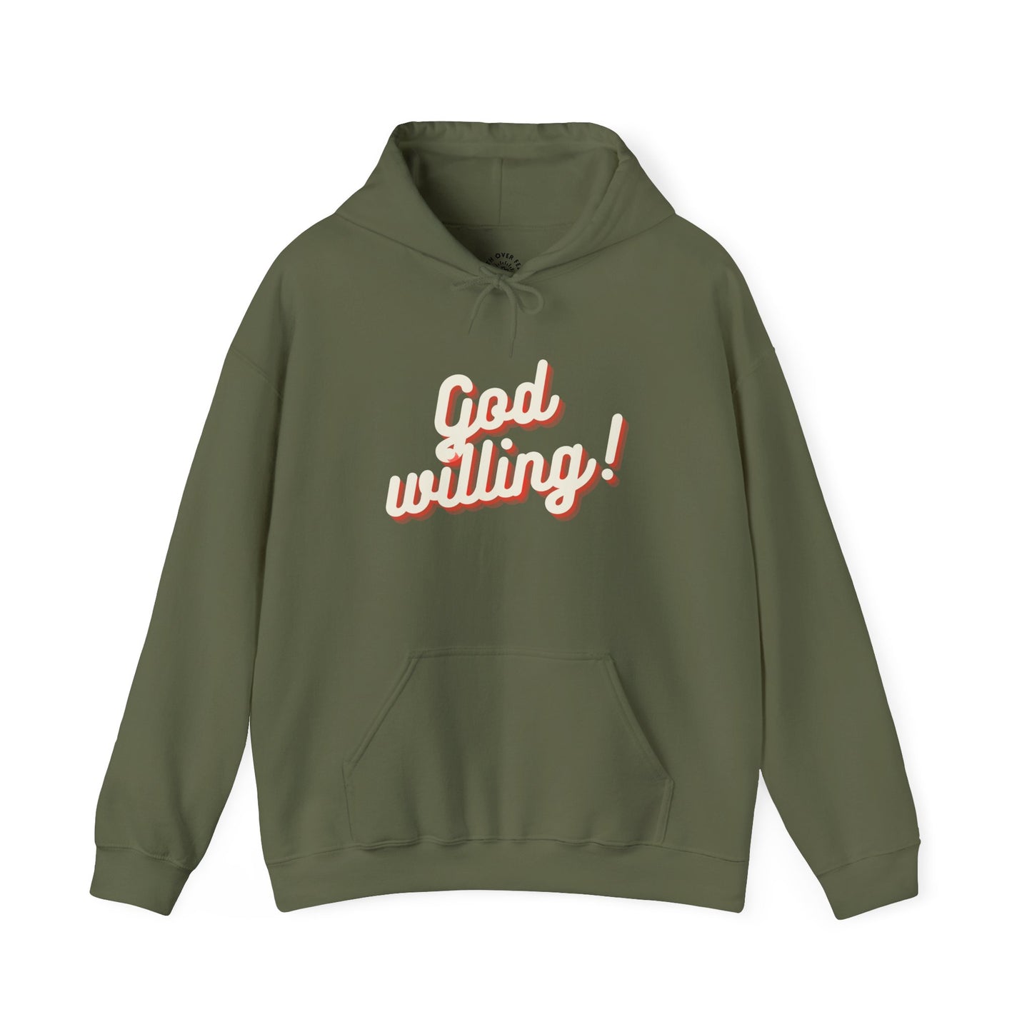 God Willing Hoodie