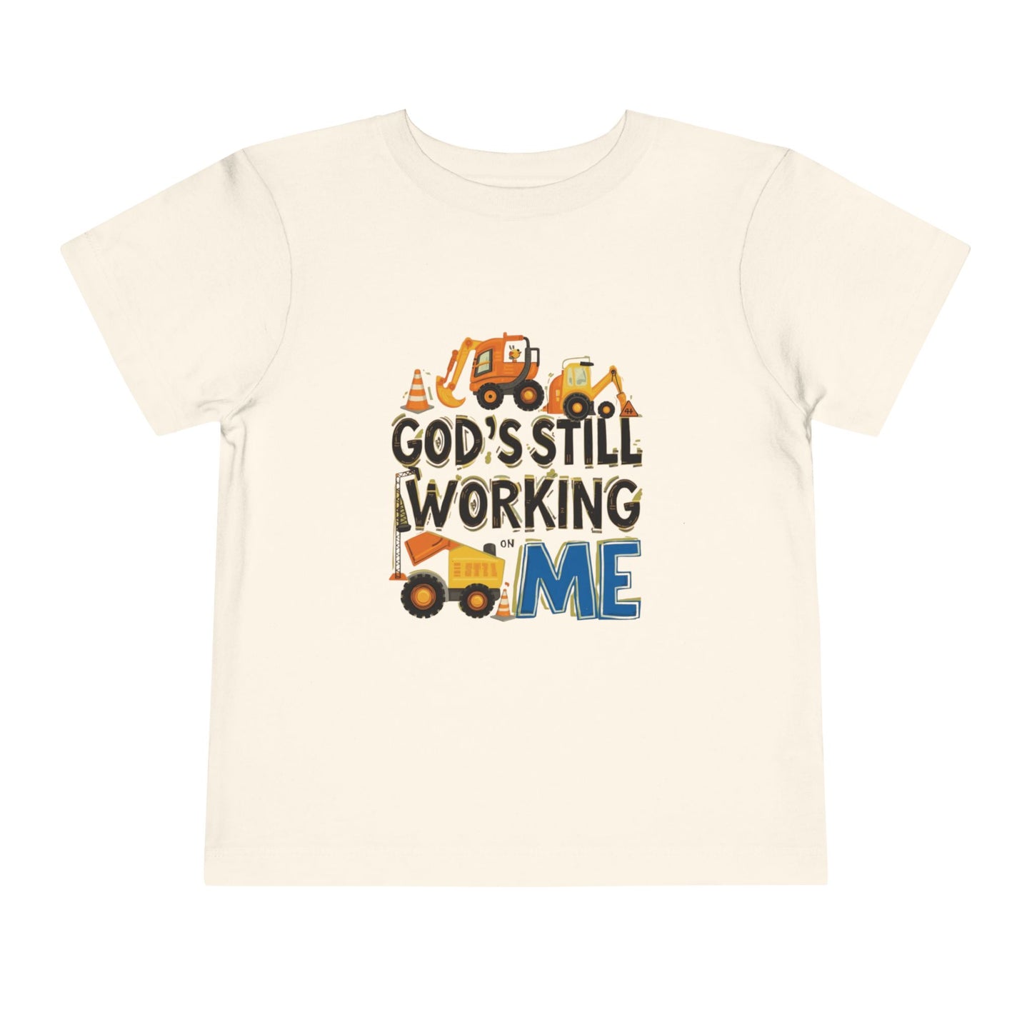 Toddler Construction Tee - God's Still Working on Me - Sizes 2T - 5T