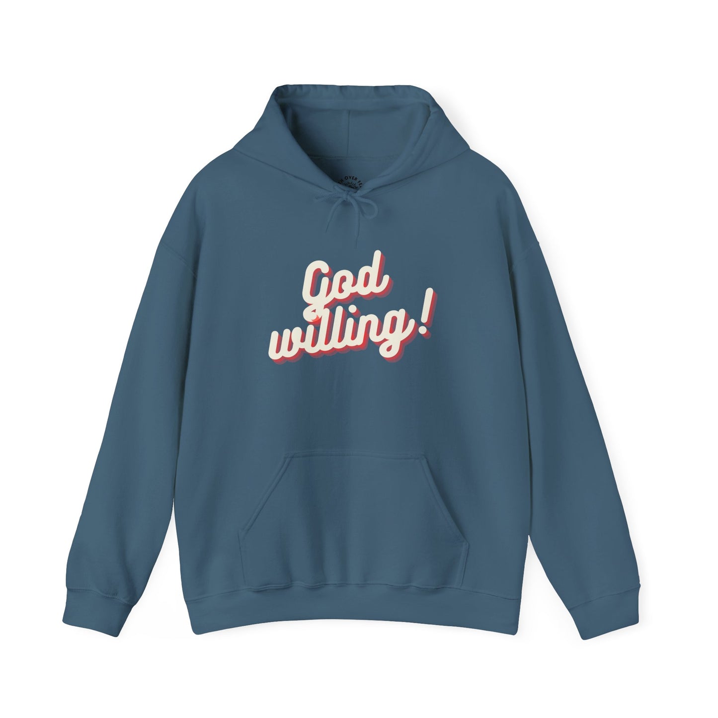 God Willing Hoodie