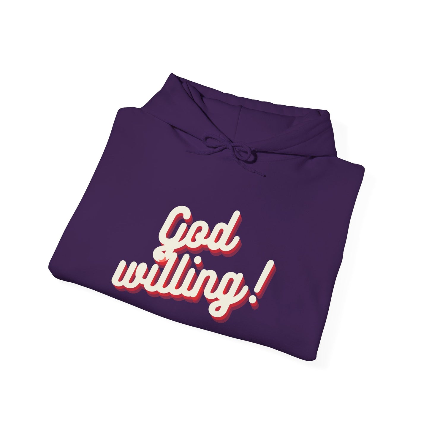 God Willing Hoodie