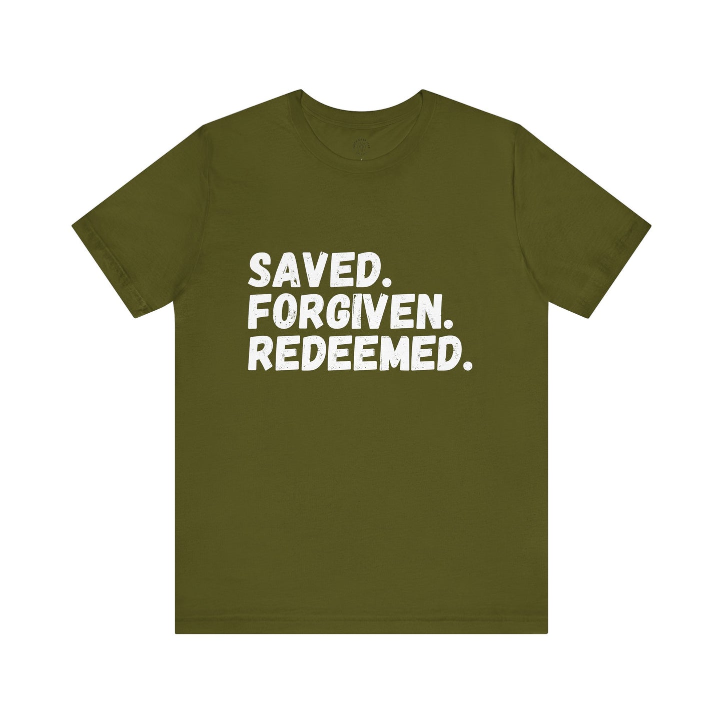 Saved. Forgiven. Reedemed. Short Sleeve Tee Multiple Color Choices