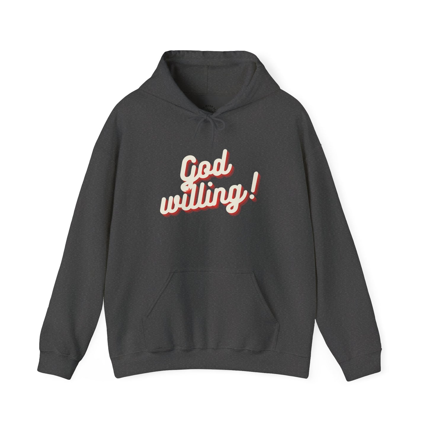 God Willing Hoodie