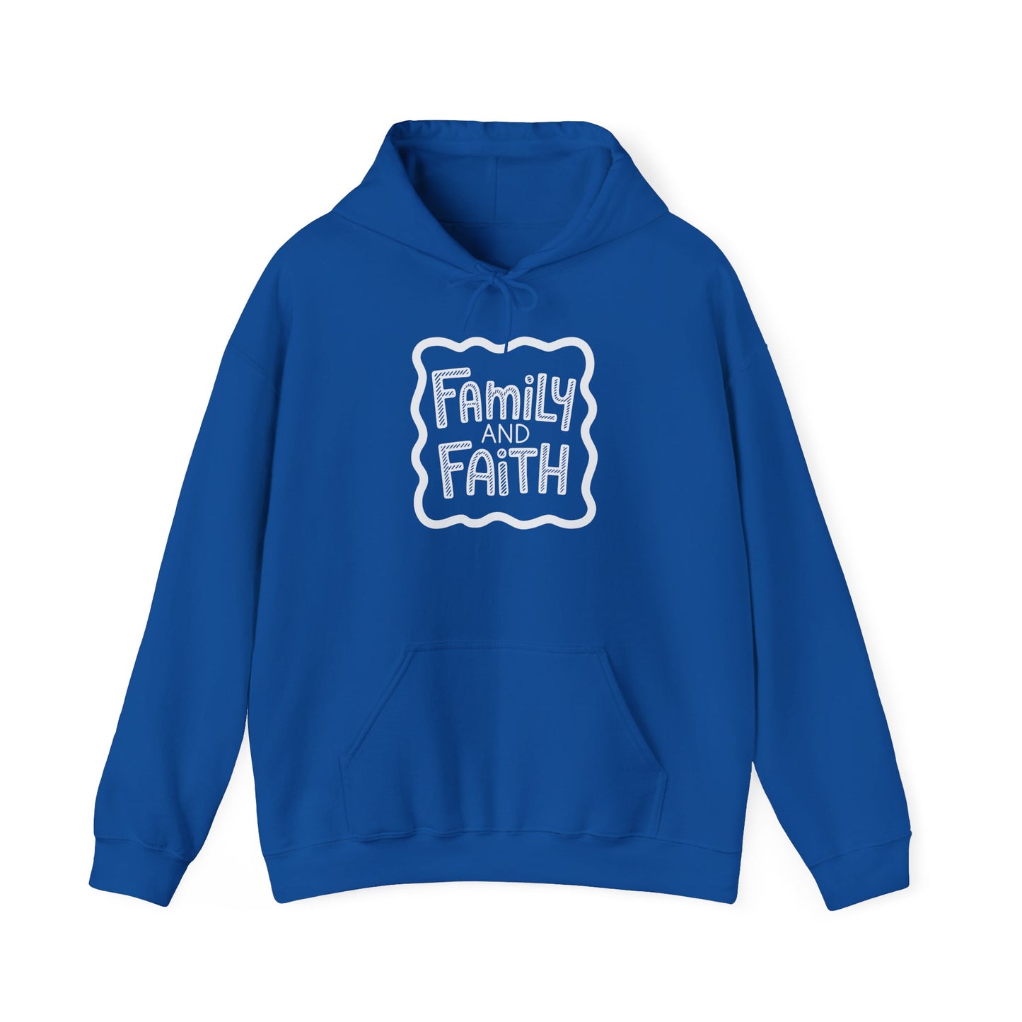 Family and Faith Hoodie