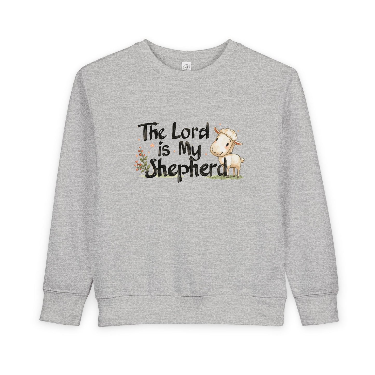The Lord Is My Shepherd Toddler Sweatshirt Sizes 2T - 7T