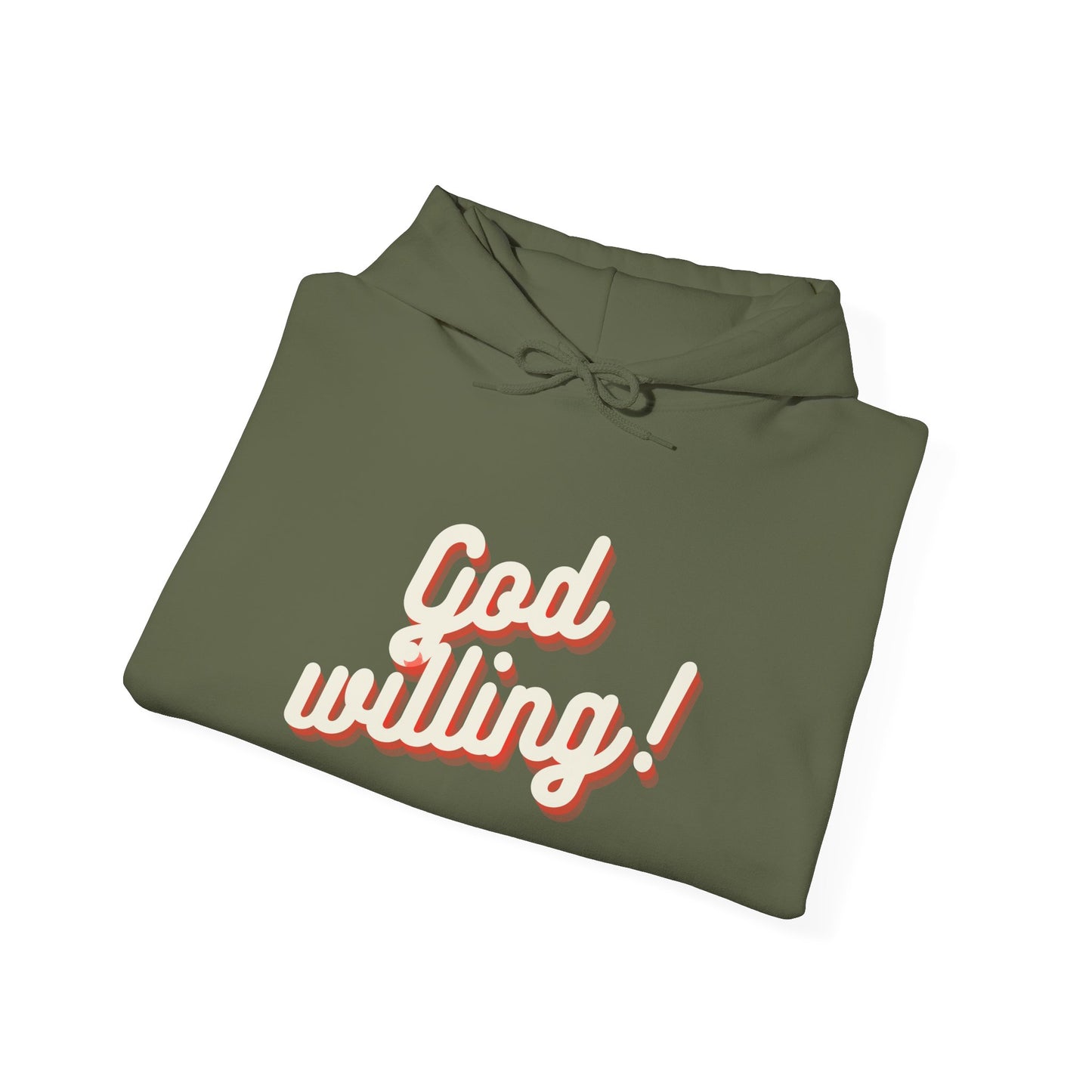 God Willing Hoodie