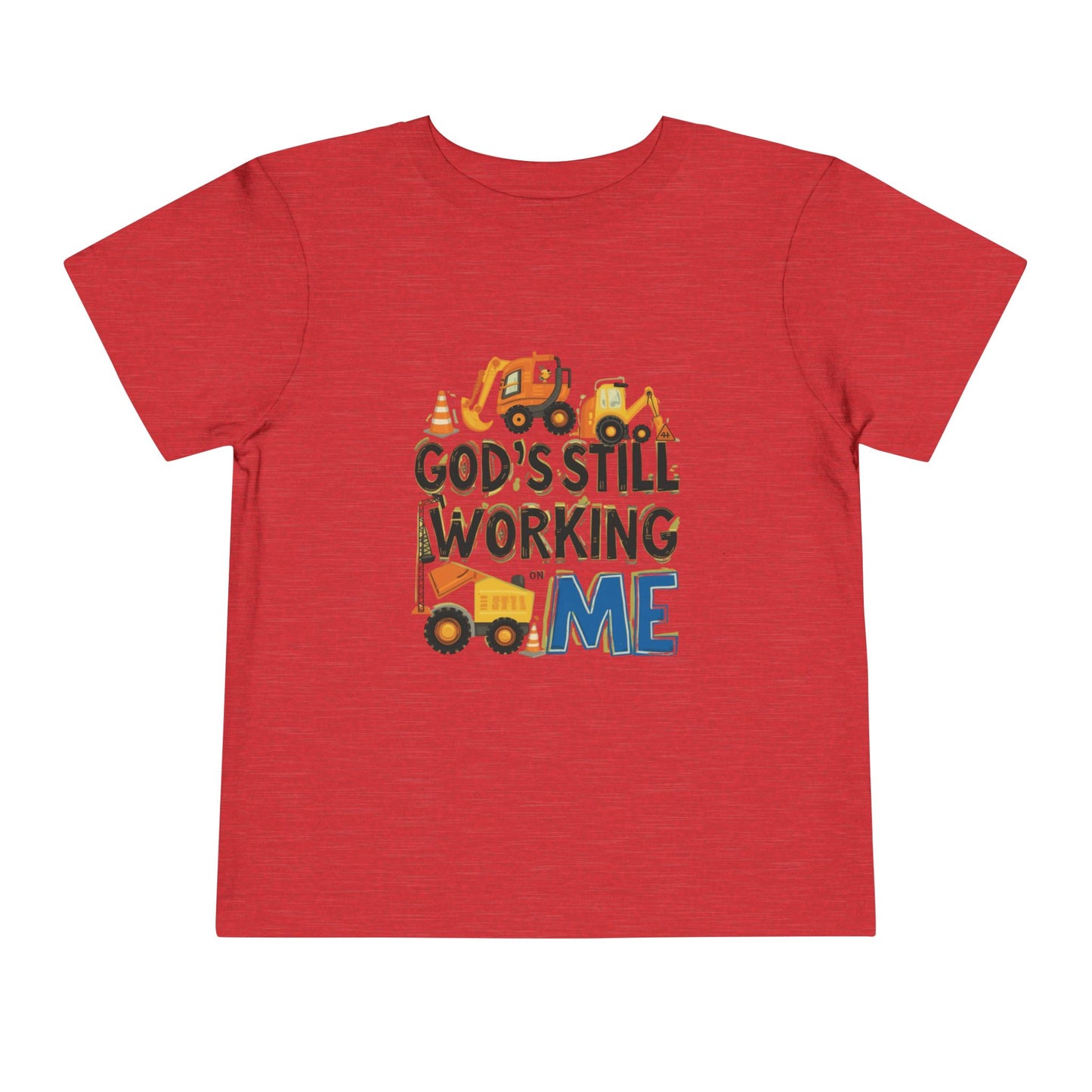Toddler Construction Tee - God's Still Working on Me - Sizes 2T - 5T